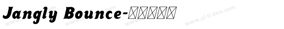 Jangly Bounce字体转换